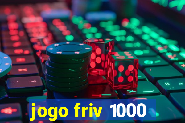 jogo friv 1000